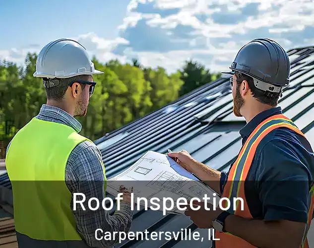  Roof Inspection Carpentersville, IL